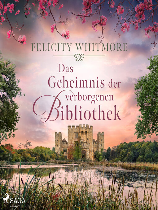 Title details for Das Geheimnis der verborgenen Bibliothek by Felicity Whitmore - Available